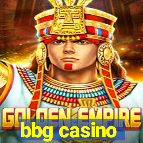 bbg casino